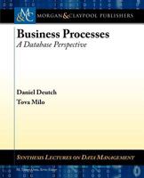 Business Processes: A Database Perspective 1608459020 Book Cover