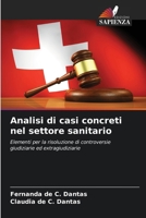 Analisi di casi concreti nel settore sanitario (Italian Edition) 6207742273 Book Cover