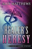 Healer's Heresy 0979475619 Book Cover