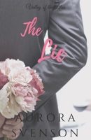 The Lie (Valley of the Lilies) 1726618625 Book Cover