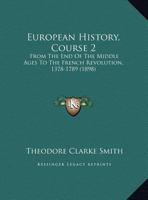 European History, Course 2: From The End Of The Middle Ages To The French Revolution, 1378-1789 1120618134 Book Cover