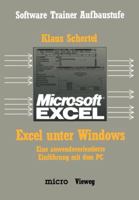 Excel Unter Windows: Eine Anwenderorientierte Einfuhrung Mit Dem PC 3528046252 Book Cover