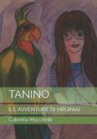 Tanino: (le Avventure Di Virginia) 1097582868 Book Cover