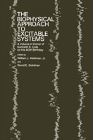 The Biophysical Approach to Excitable Systems 0306407841 Book Cover