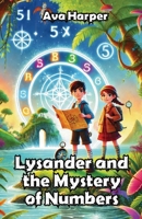 Lysander and the Mystery of Numbers 1300111534 Book Cover