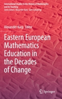 Eastern European Mathematics Education in the Decades of Change 3030387437 Book Cover