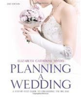 Planning a Wedding: A Step-by-step Guide to Organising the Big Day 1845283899 Book Cover
