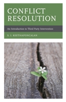 Conflict Resolution: An Introduction to Third Party Intervention 1498553400 Book Cover
