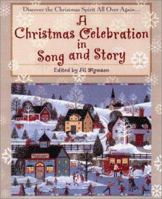 Christmas Celebration In Song And Story 0399525521 Book Cover