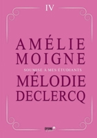 Soumise à mes étudiants: Enseigner, fantasmer et se faire dominer... (French Edition) 2385722291 Book Cover