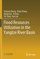 Flood Resources Utilization in the Yangtze River Basin 981158107X Book Cover