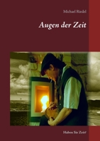 Augen der Zeit (German Edition) 3749478473 Book Cover