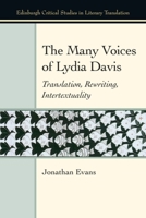 The Many Voices of Lydia Davis: Translation, Rewriting, Intertextuality 1474431569 Book Cover