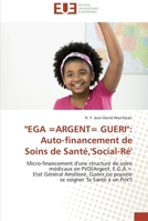 ega =argent= gueri: auto-financement de soins de santé, ''social-ré'' 6131522588 Book Cover
