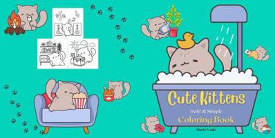 Cute Kittens: Bold & Simple Coloring Book 1967108080 Book Cover