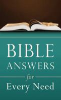 BIBLE ANSWERS FOR EVERY NEED (Inspirational Library) 1597893927 Book Cover