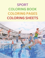 Sport Coloring Book, Coloring Pages, Coloring Sheets B08X7RKWPB Book Cover