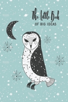 Cosmic Owl: the Little Book of Big Ideas 6 X 9 Wide Ruled Note Book: : Unique Art Design 1656074788 Book Cover