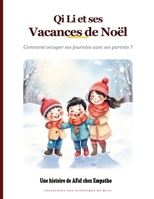 Qi Li et la Nuit Magique de Noël: Le Secret pour bien dormir avant les cadeaux (Le monde de Qi Li) (French Edition) B0G6Z8JR2M Book Cover