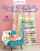 Scrap Quilting With Wendy Sheppard B0F9PRSWV9 Book Cover