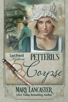 Petteril's Corpse (Lord Petteril Mysteries) 1910245283 Book Cover