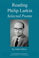 Reading Philip Larkin: Selected Poems 1847602029 Book Cover