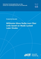 Millimeter-Wave Radio-over-Fiber Links based on Mode-Locked Laser Diodes 3866449860 Book Cover