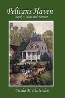 Now and Forever (Pelicans Haven, #2) 1545481253 Book Cover