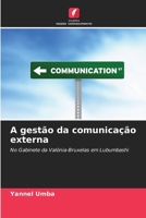 A gestão da comunicação externa (Portuguese Edition) 6209538398 Book Cover