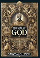 The City of God (Collector's Edition) (Laminated Hardback with Jacket) 1998621804 Book Cover
