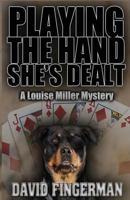 Playing the Hand She's Dealt 0989855201 Book Cover