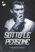 Sotto le persone 1801163065 Book Cover