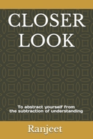 CLOSER LOOK B0F44H69J5 Book Cover