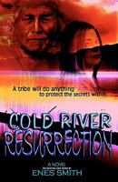 Cold River Resurrection 0977870510 Book Cover