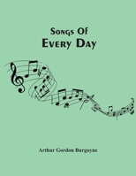 Songs of Every Day 9354486436 Book Cover