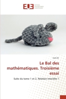 Le Bal des mathématiques. Troisième essai (French Edition) 6206729974 Book Cover