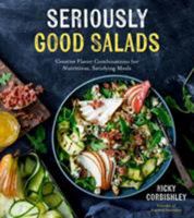 Super Salads: 75 Fresh, Easy and Exciting Meals that Are Far More Than Just Lettuce 1624148255 Book Cover