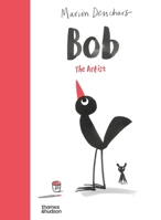 Bob the Artist (2nd edition) /anglais 0500654158 Book Cover
