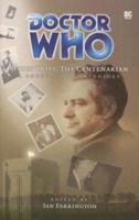 Short Trips: The Centenarian (Doctor Who Short Trips Anthology Series) 1844351912 Book Cover