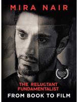 The Reluctant Fundamentalist: From Book to Film 0143420623 Book Cover