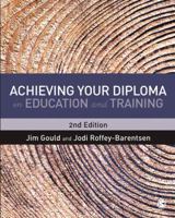 Achieving Your Diploma in Education and Training 1526411334 Book Cover