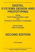 Digital Systems Design and Prototyping: Using Field Programmable Logic and Hardware Description Languages