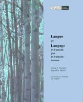 Langue et Langage: le Francais par le Francais 0030625173 Book Cover