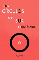 Los Círculos del Sur B0BW2GFQLG Book Cover