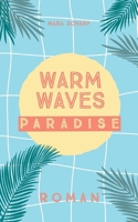Warm Waves Paradies (German Edition) 3695134178 Book Cover