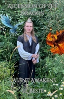Ascension Of The Dragon: Talent Awakens B0DBDQPSCW Book Cover