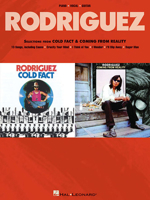 Rodriguez - Selections from Cold Fact & Coming from Reality - Piano, Vocal and Guitar Chords 148036102X Book Cover