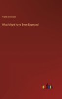 What Might have Been Expected 3368854119 Book Cover