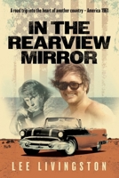 In The Rearview Mirror 0692932305 Book Cover