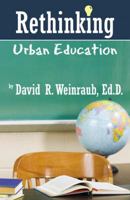 Rethinking Urban Education 074146635X Book Cover